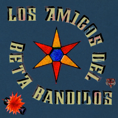 BB_Los Amigos Del Beta Bandidos_PACKSHOT_CMYK